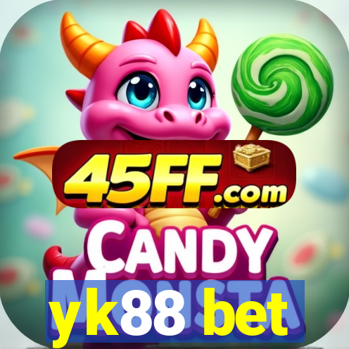 yk88 bet